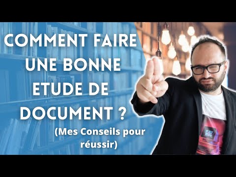 Comment faire une bonne étude de documents en Histoire?