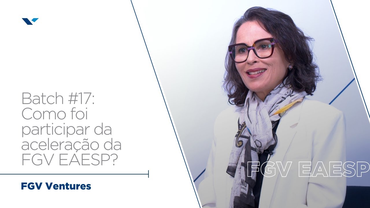 FGV Ventures | EAESP | Batch 16