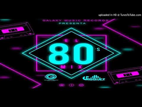 80's Mix By Dj Vasquez La Esencia del Beat GMR