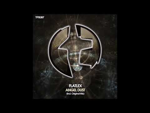 Flatlex - Angel Dust (Original Mix)