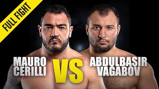 Mauro Cerilli vs. Abdulbasir Vagabov | ONE Championship Full Fight