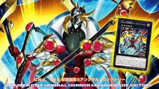 Banish 10 Cards !! Number C104  Masquerade Umbral Horror Victory DECK NEW CARD - YUGIOH
