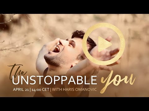 The Unstoppable You with Haris Omanovic