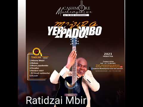 Ratidzai Mbiri by Cashmore Muchaonyerwa x Vabati VaJehovha