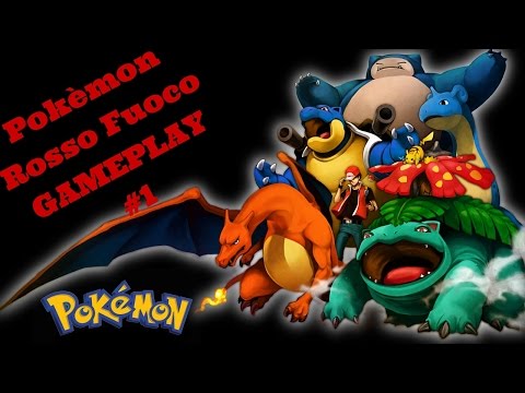 #1 L'INIZIO DI UNA GRANDE AVVENTURA! Pokémon Rosso Fuoco [gameplay ita]