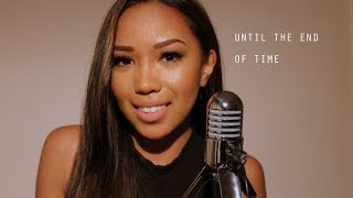 Until The End of Time - Justin Timberlake ft Beyonce | Olivia Escuyos Cover