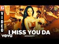 Sakkarakatti I Miss You Da Video A R Rahman Shanthnu
