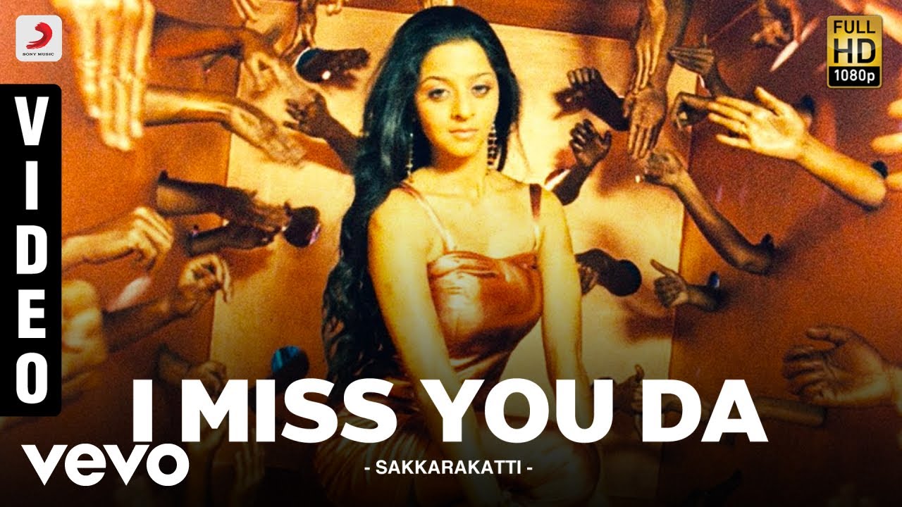 I Miss You Da Song Lyrics | Sakkarakatti | Chinmayi, Indai Haza