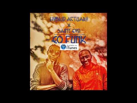 EqFunk (Hybrid_Actuary Featuing Saint Evo the Myth)