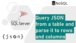 Read JSON data from a table and parse it to rows and columns