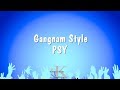 Gangnam Style - PSY (Karaoke Version)