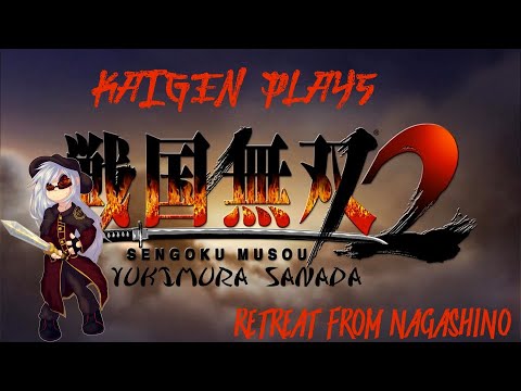 Samurai Warriors 2 Part 1 - Yukimura Sanada - Retreat From Nagashino