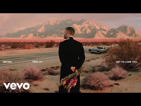 220 KID - Get To Love You (Visualizer) ft. LP