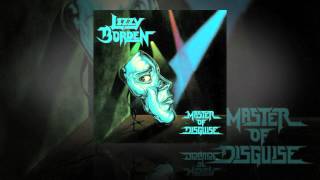 Lizzy Borden - Master of Disguise (OFFICIAL)