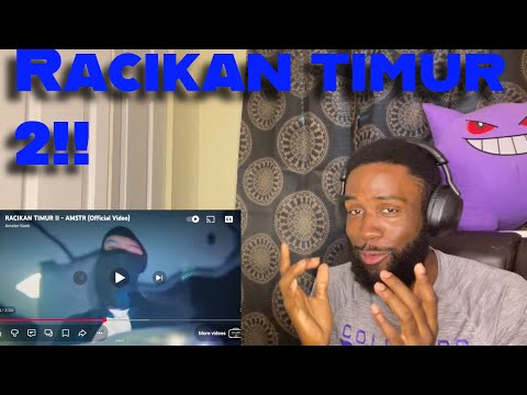 RACIKAN TIMUR II - AMSTR (Official Video) Reaction!!!