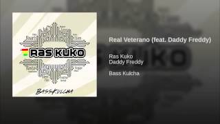 Real veterano - Bass Kulcha - Ras Kuko