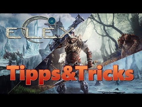 Elex Tipps und Tricks - Tutorial für Einsteiger