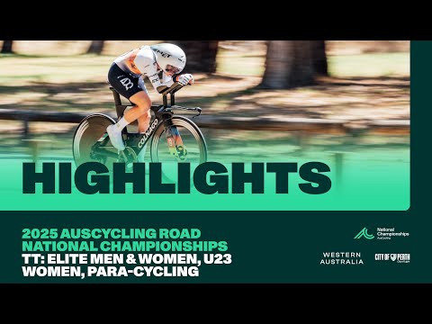 Elite Men & Women, U23 Women and Para-cycling Time Trials - Highlights | 2025 AusCycling RoadNats
