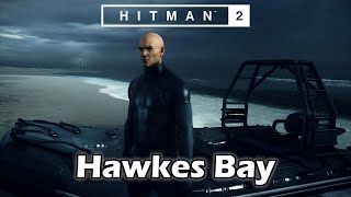 HITMAN 2 - HAWKE'S BAY GAMEPLAY