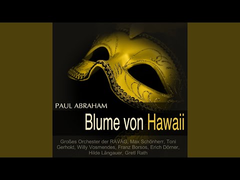 Blume von Hawaii, Ato II: