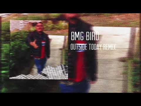 BMG Bird - Outside Today(BossMix)