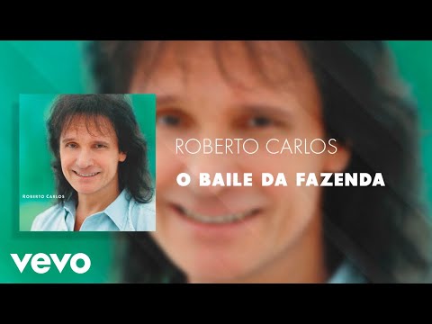 Roberto Carlos - O Baile Da Fazenda - (Roberto Carlos)