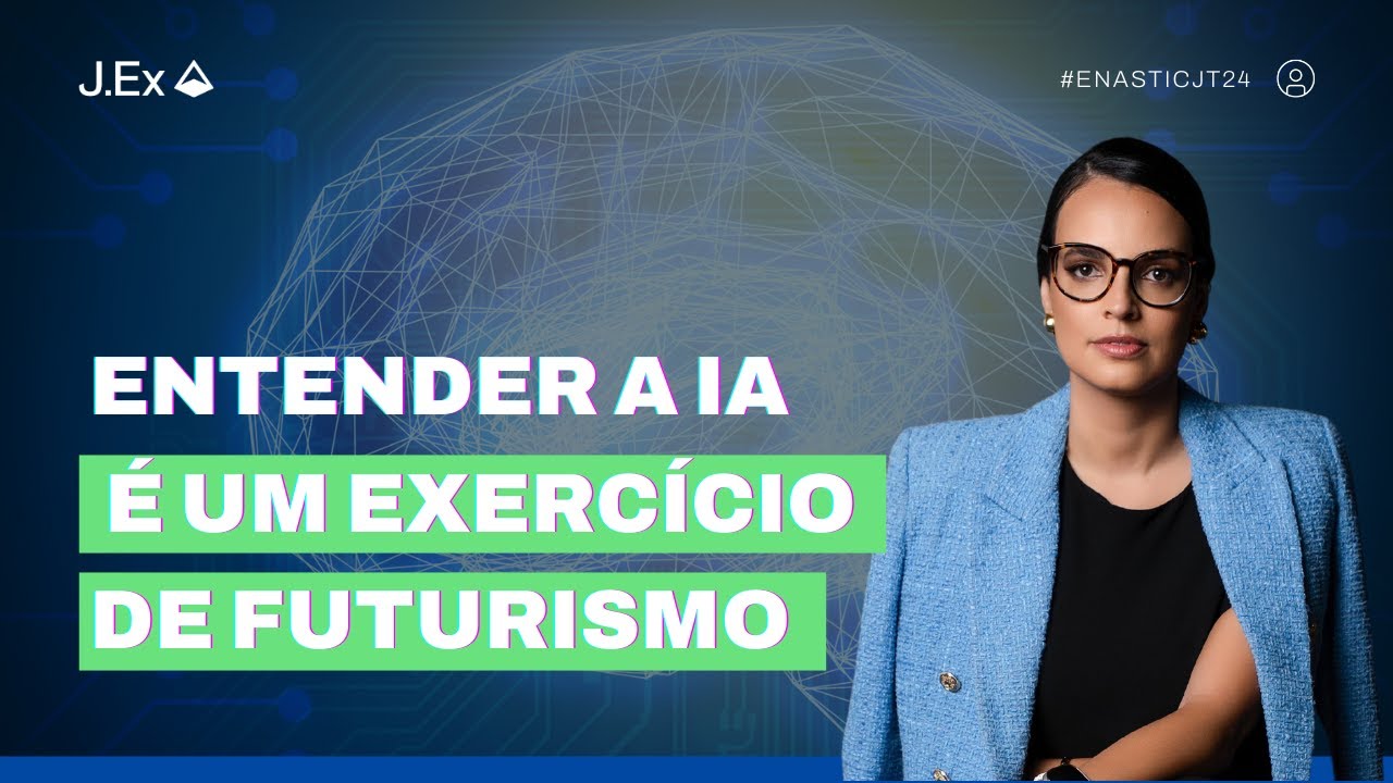 ENTENDER A IA É UM EXERCÍCIO DE FUTURISMO
