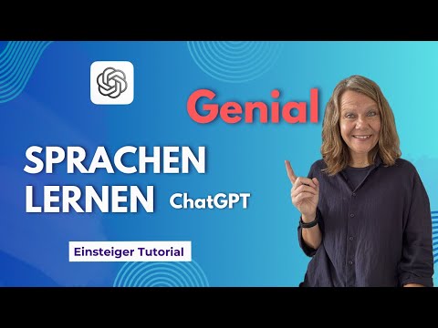 GENIAL: Learn foreign languages ​​with ChatGPT – it’s easy and successful!