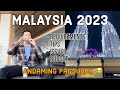 LET’S TRAVEL TO MALAYSIA! 2023 Requirements