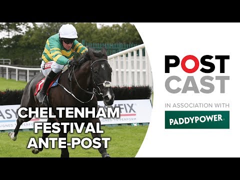 Cheltenham Festival 2019 Ante Postcast: Racing Post Arkle | RSA Chase