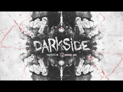 Aversion & Unresolved - Darkside (Official Videoclip)