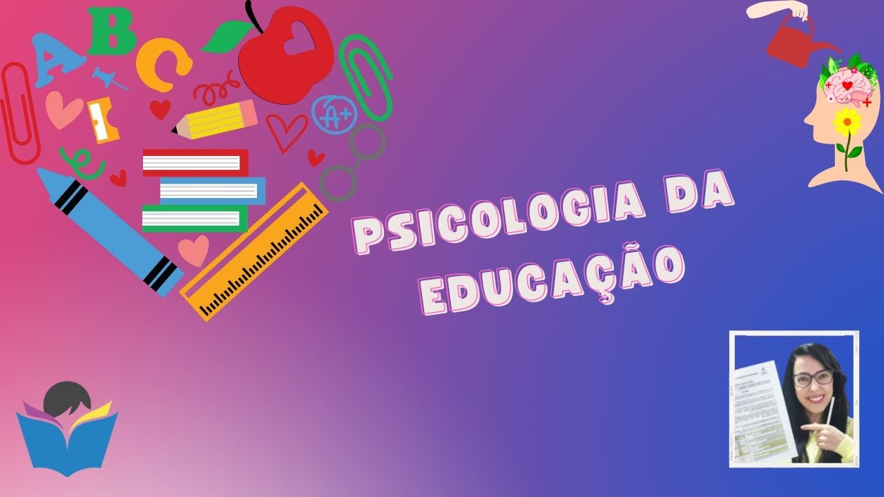 💭 Psicologia da Educação 🤔