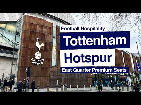Tottenham Hotspur | Football Hospitality | East Quarter Premium Seats | Beyond Your Seat