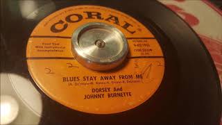 Dorsey &amp; Johnny Burnette - Blues Stay Away From Me - 1960 Rockabilly - CORAL 9-62190