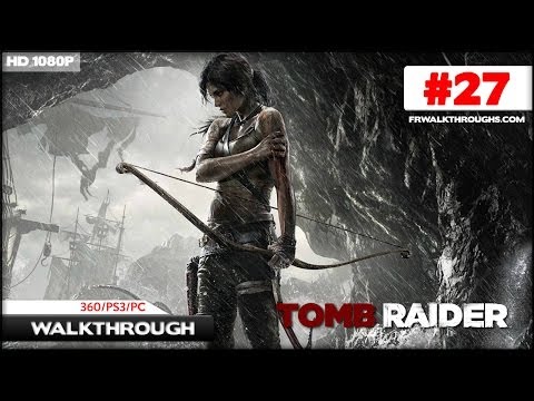Tomb Raider Walkthrough - Chasm Shrine (360/PS3/PC) Part 27 [1080p HD]