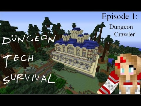 Dungeon Tech Survival Episode 1: Dungeon Crawler