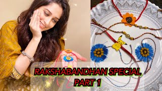 RAKSHABANDHAN SPECIAL PART 1 | LETS MAKE BEAUTIFUL RAKHI AT HOME | DIPIKA KAKAR IBRAHIM |