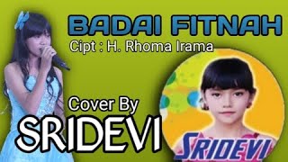 Download lagu WOWW....KEREN....SRIDEVI - BADAI FITNAH Cipt : H. Rhoma Irama- Job Desa Gaung Telang Kab Muara Enim mp3