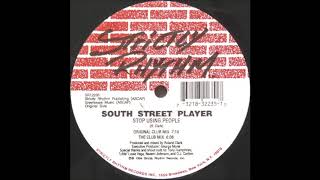 South Street Player - Stop Using People (Original Club Mix)