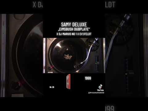 DJ Marius No1feat. Eißfeldt x Samy Deluxe "Eimsbush Dubplate"