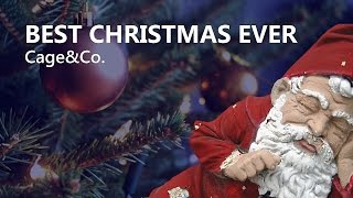 The Best Christmas Ever - Cage & Co.