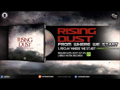 Rising Dust feat Asi Shiran - From Where We Start