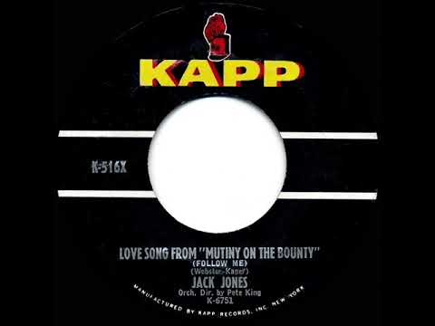 1962 OSCAR-NOMINATED SONG: Love Song from “Mutiny On The Bounty” (Follow Me) - Jack Jones