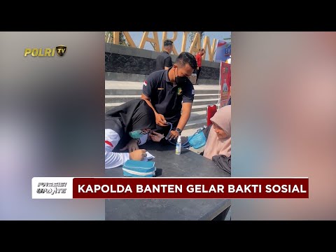 PRESISI UPDATE: KAPOLDA BANTEN GELAR BAKTI SOSIAL DI BENDUNGAN KARIAN KABUPATEN LEBAK 04/06/25 08.00