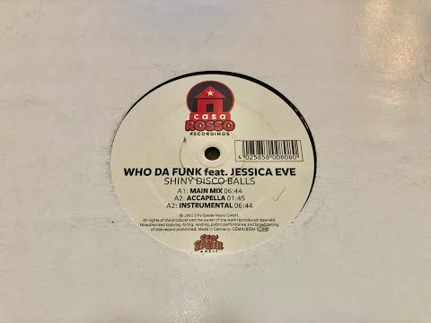 Who Da Funk feat. Jessica Eve - Shiny Disco Balls (Main Mix)