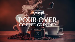 Best Pour Over Coffee Grinder 2024 👌 Top 5 Best Automatic Pour Over Coffee Machine Review