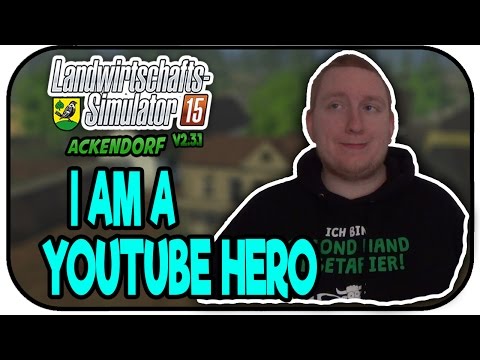 I am a YouTube Hero - LS15 Ackendorf 2.3.1 #188 - Lets Play Landwirtschaft Simulator 15 Deutsch