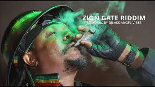 Zion Gate Riddim Mix (Full) Feat. Glen Washington, Luciano, Warrior King (December Refix 2017)