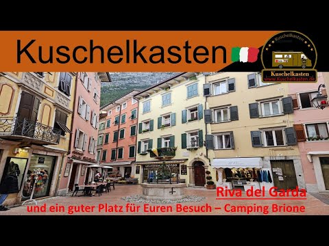 📌Riva del Garda - ein guter Platz für Euren Besuch – Camping Brione