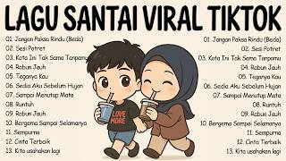 Download lagu Lagu Santai Viral Tiktok 2026 — Top Indonesia Song 2026 | Jangan Paksa Rindu (Beda) - Ifan Seventeen mp3